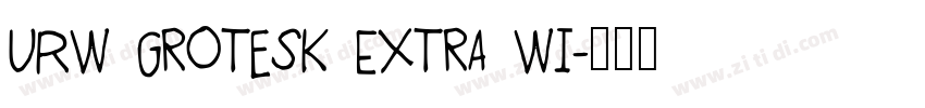 URW Grotesk Extra Wi字体转换